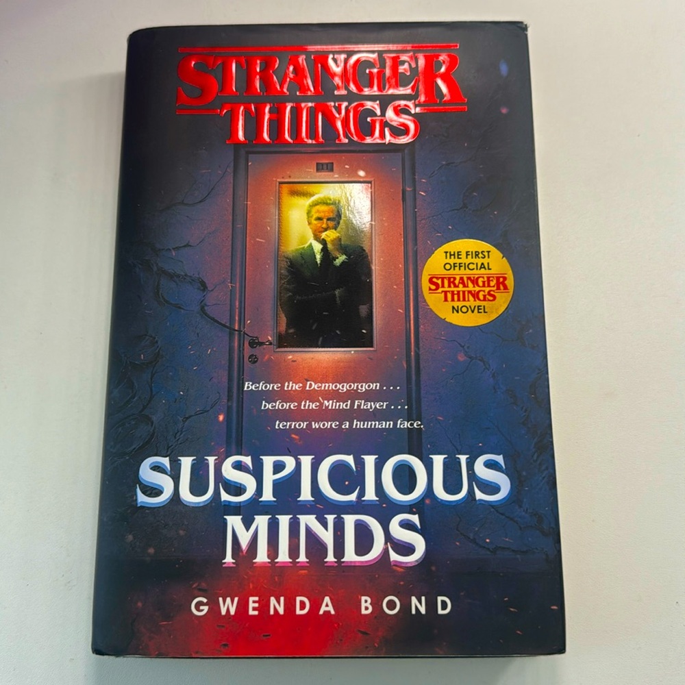 Stranger Things “Suspicious Minds” hard cover by Gwenda Bond